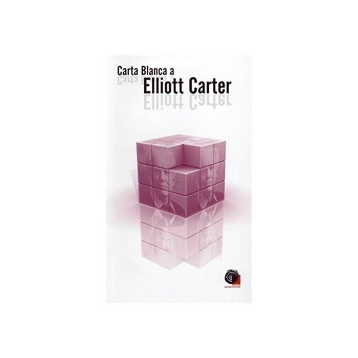 Carta blanca a Elliott Carter.